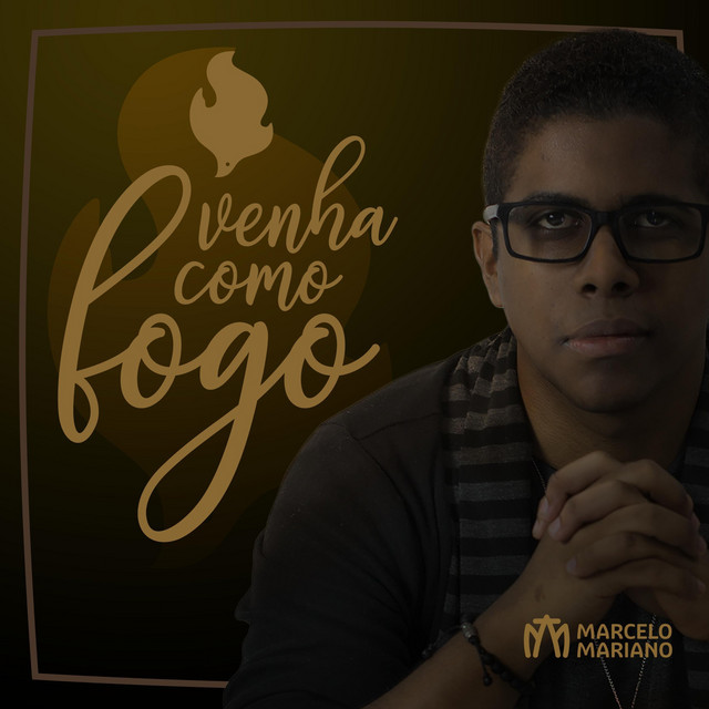 Music Venha Como Fogo