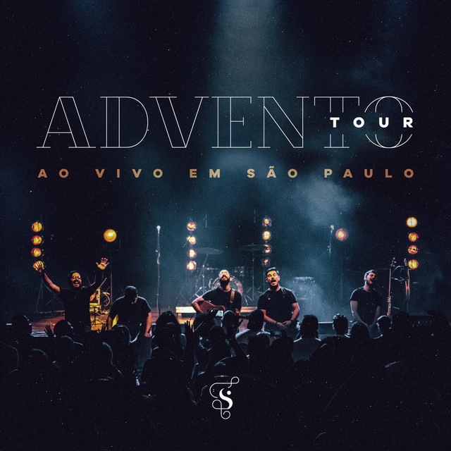 Canción Colossenses 1 E da Vida, O Melhor - Advento Tour Ao Vivo Em São Paulo