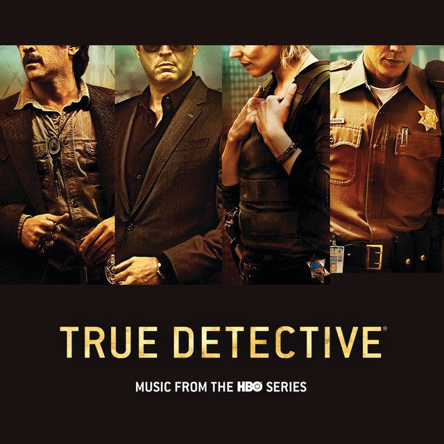 Canción Sign Of The Judgment - From The HBO Series True Detective