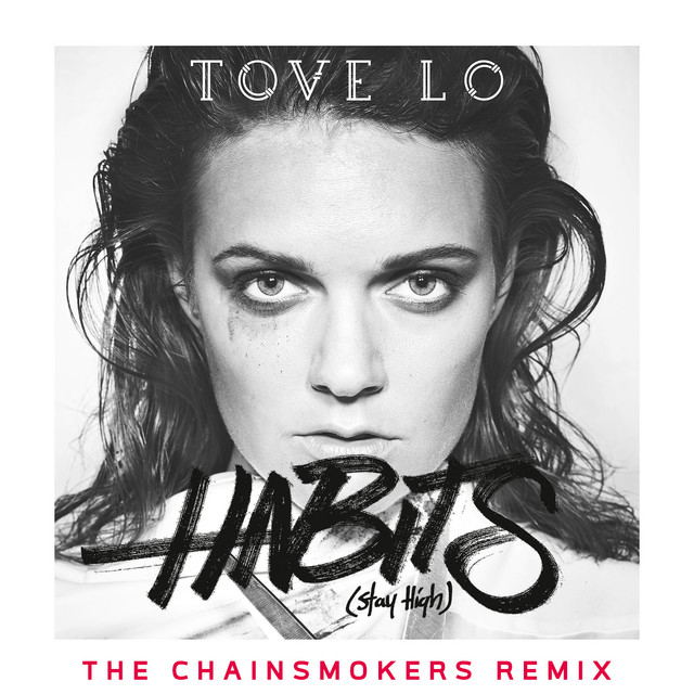 Music Habits (Stay High) - The Chainsmokers Radio Edit