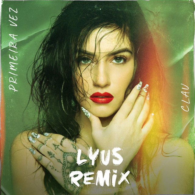 Music Primeira Vez - Lyus Remix