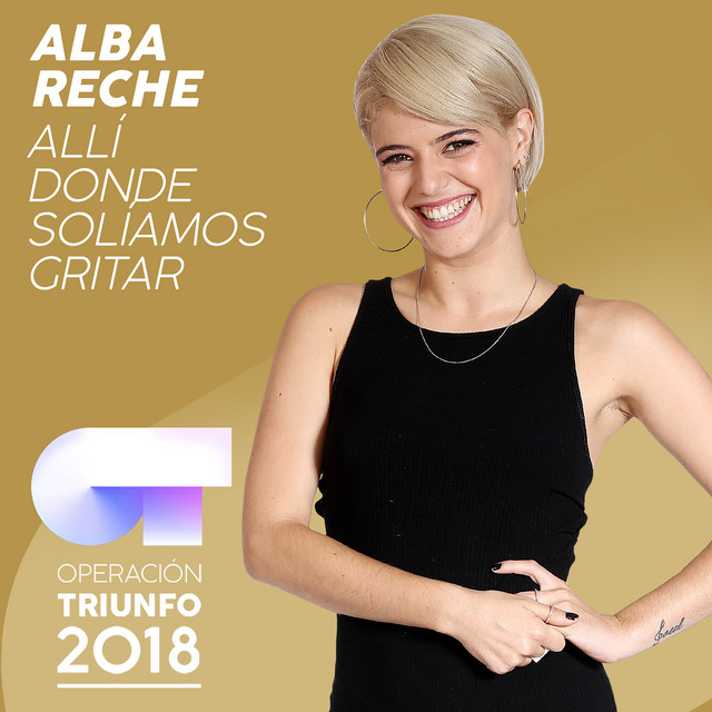 Music Allí Donde Solíamos Gritar - Operación Triunfo 2018