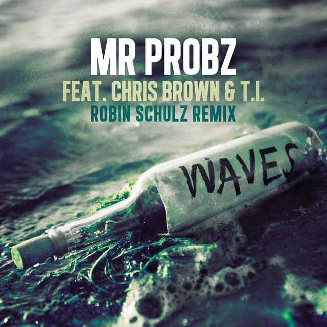 Music Waves [feat. Chris Brown & T.I.] - Robin Schulz Remix