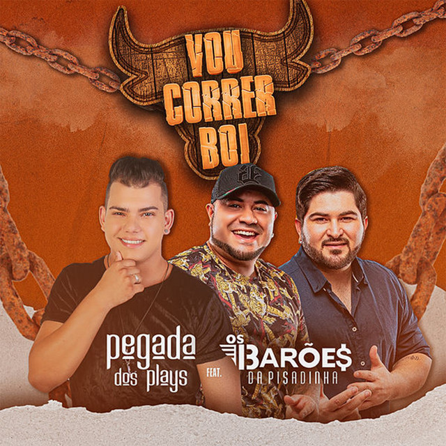 Music Vou Correr Boi (feat. Os Barões Da Pisadinha) - Ao Vivo