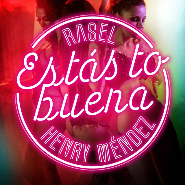 Canción Estás to buena (feat. Henry Méndez)