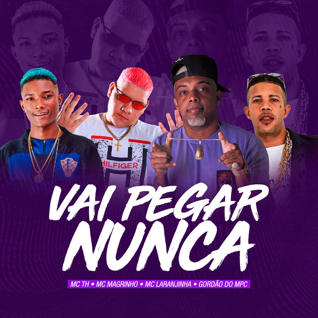 Canción Vai Pega Nunca