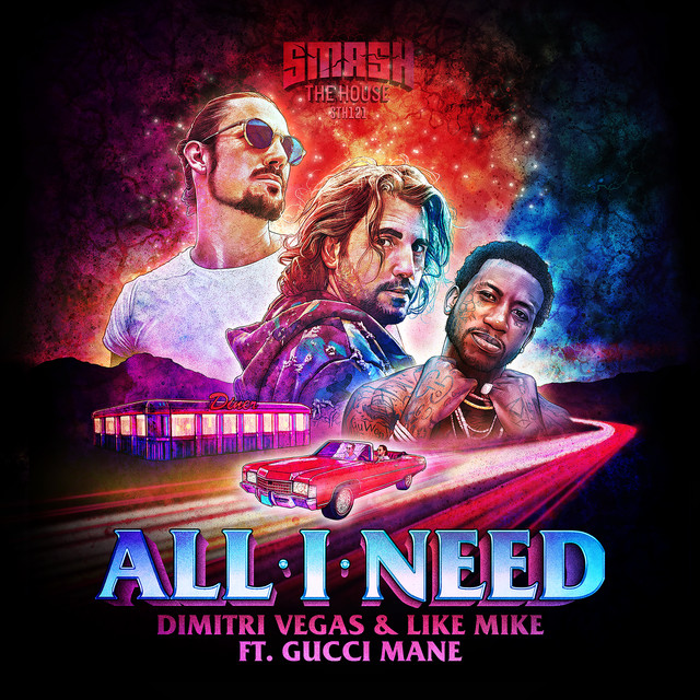 Canción All I Need (with Gucci Mane)