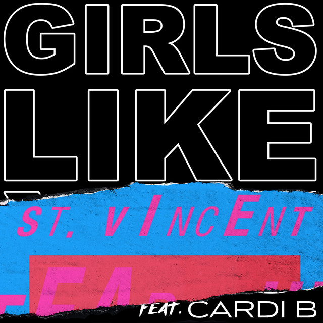 Music Girls Like You (feat. Cardi B) - St. Vincent Remix