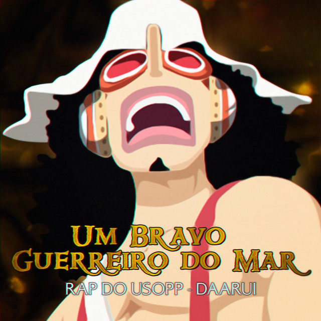 Canción Rap do Usopp: Um Bravo Guerreiro do Mar