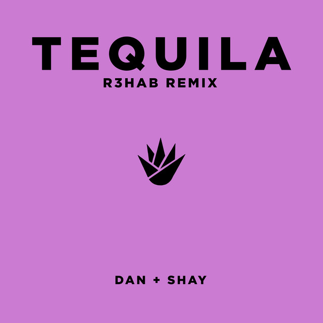 Canción Tequila - R3HAB Remix