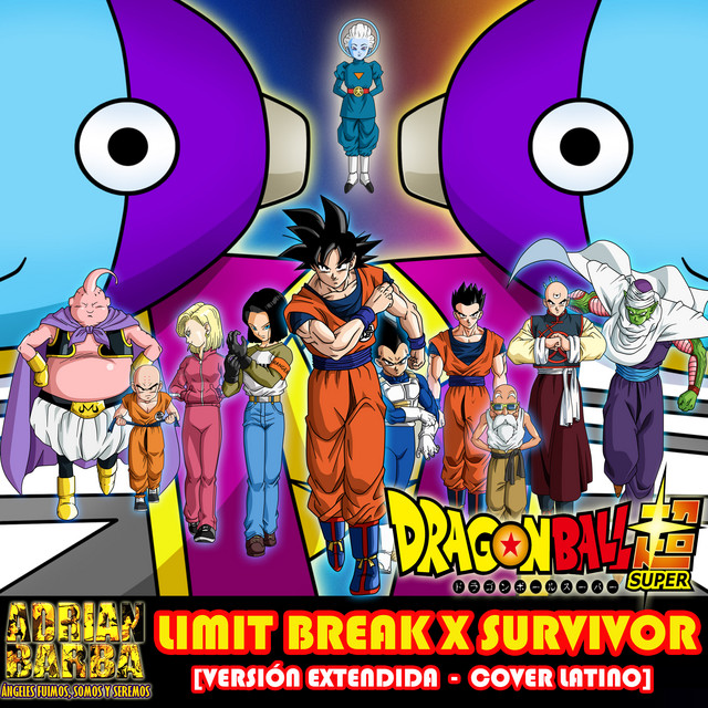 Music Limit Break X Survivor [Versión Extendida] (From "Dragon Ball Super")