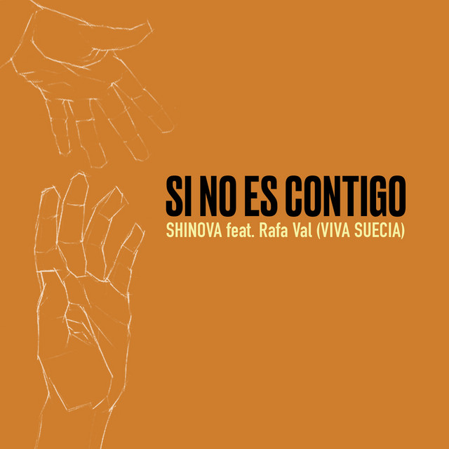 Canción Si no es contigo (feat. Rafa Val, Viva Suecia)