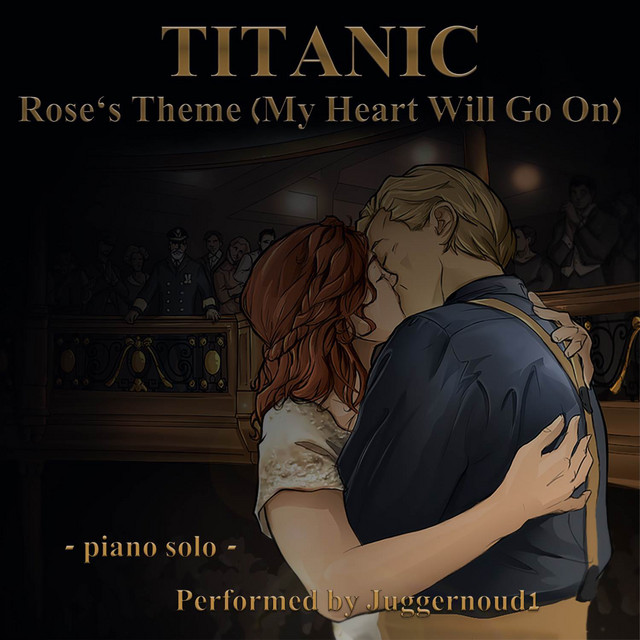 Music Rose's Theme ~ My Heart Will Go On (From "Titanic") [Piano Version]