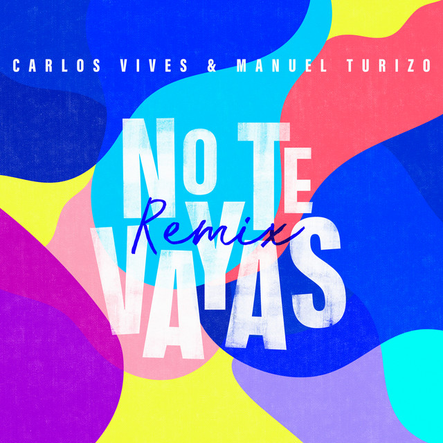 Music No Te Vayas - Remix