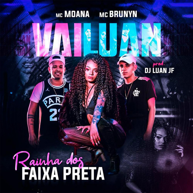 Music Vai Luan, Rainha dos Faixa Preta