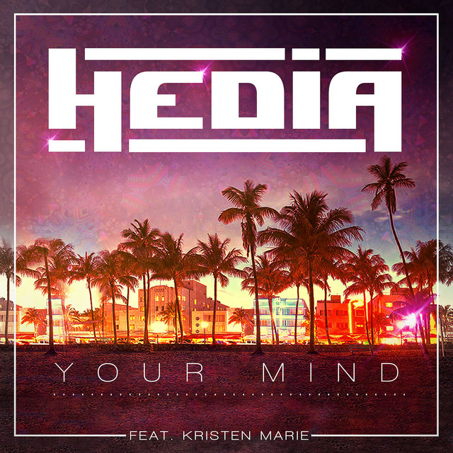 Canciones Your Mind (feat. Kristen Marie)