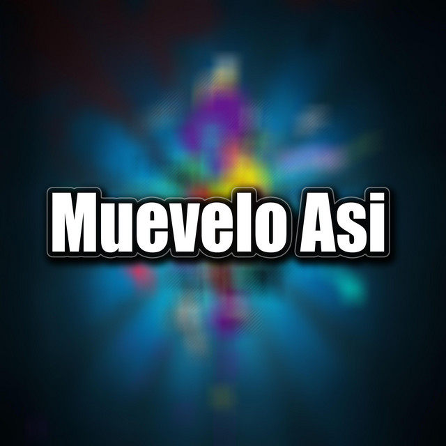 Music Muevelo asi