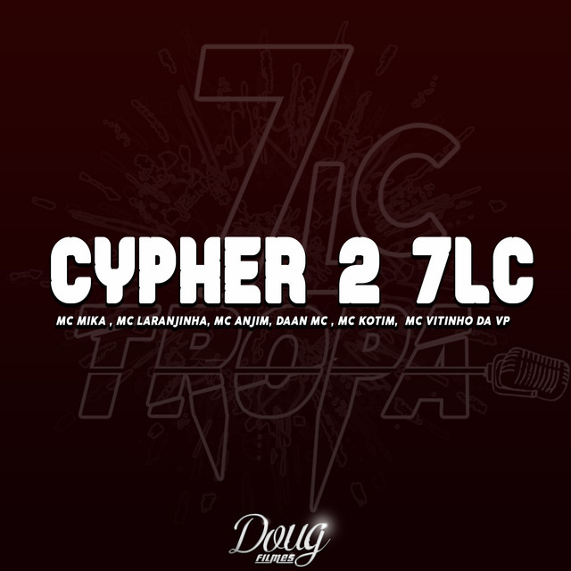 Canción Cypher 2 7Lc