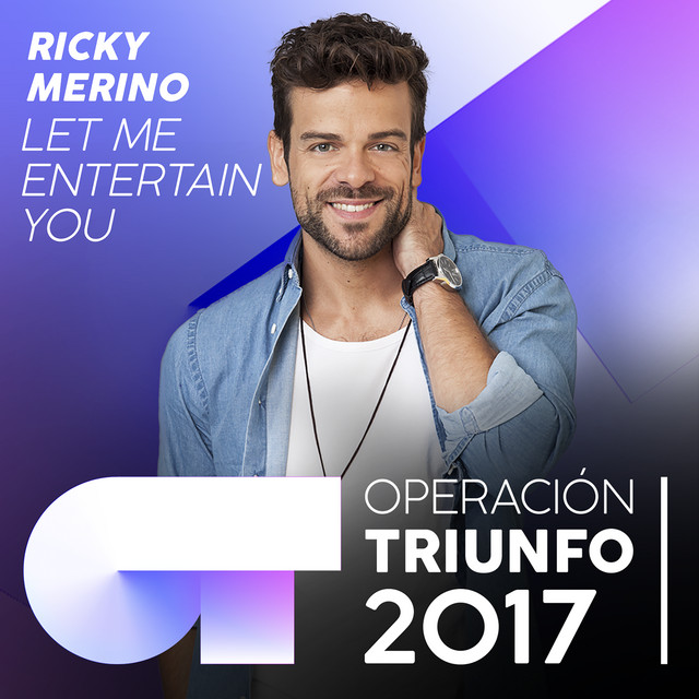 Music Let Me Entertain You - Operación Triunfo 2017