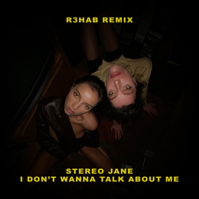 Music I don't wanna talk about me - R3HAB Remix