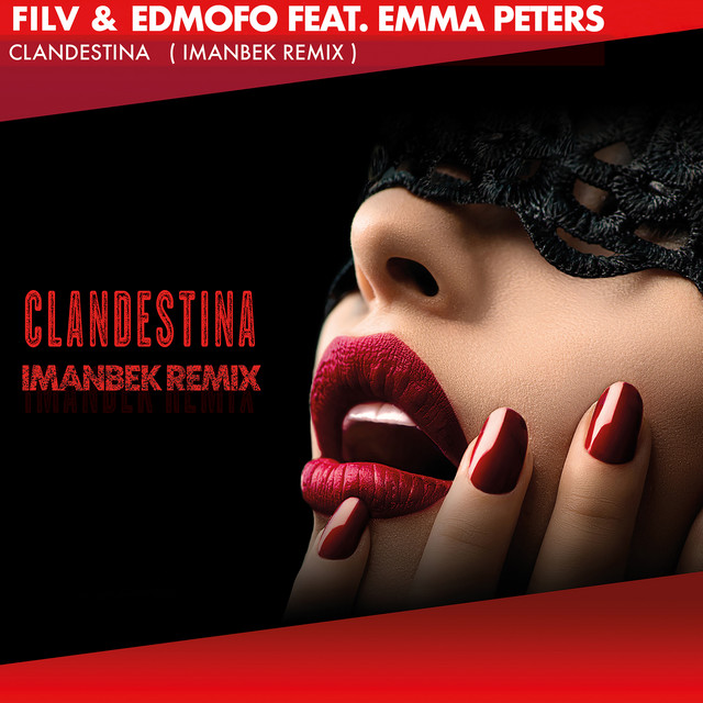 Canciones Clandestina (feat. Emma Peters) - Imanbek Remix