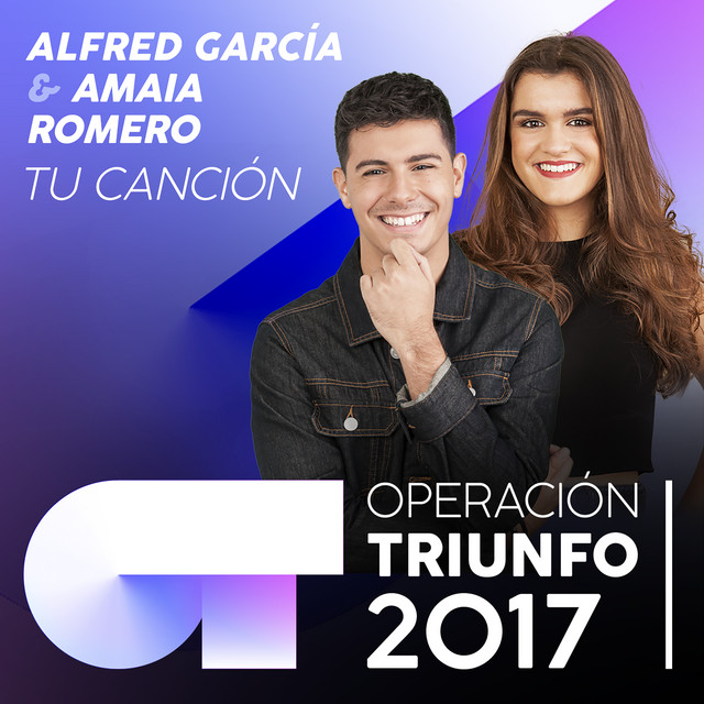 Canciones Tu Canción - Operación Triunfo 2017