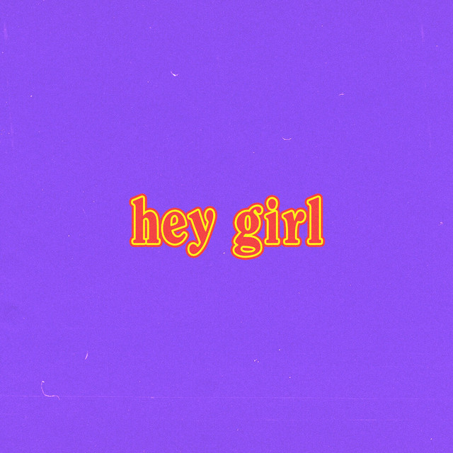 Canción hey girl