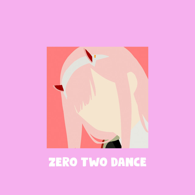 Canción Zero Two Dance