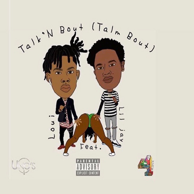 Canciones Talk N Bout (Talm Bout) [feat. Lil Jay]