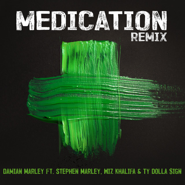 Canciones Medication (ft. Stephen Marley, Wiz Khalifa, Ty Dolla $ign) - Remix