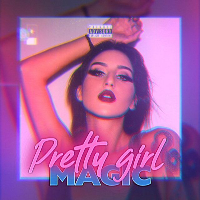 Music Pretty Girl Magic