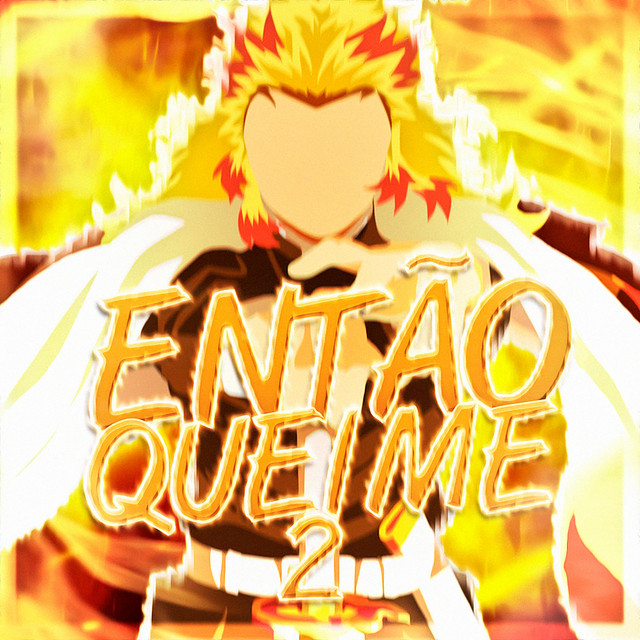 Music Então Queime 2