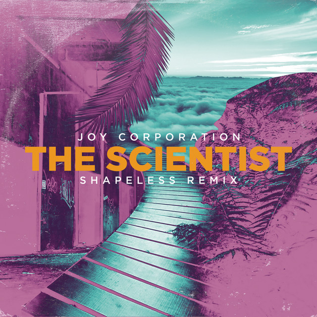 Canciones The Scientist (Shapeless Remix)