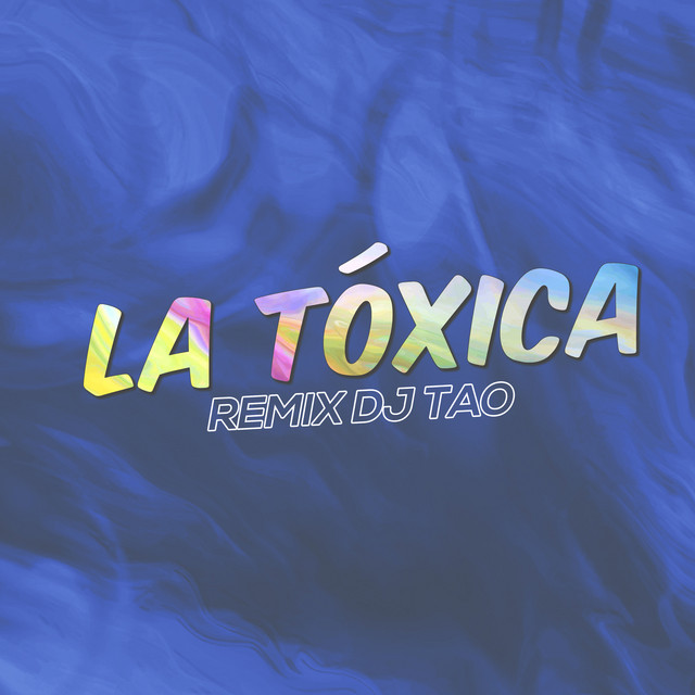 Canciones La Toxica - Remix