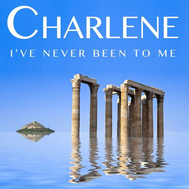 Canción I've Never Been to Me - Rerecorded