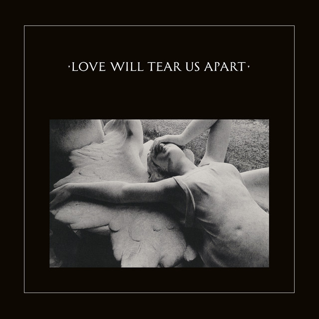 Music Love Will Tear Us Apart - 2020 Remaster