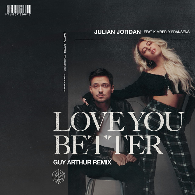 Canciones Love You Better - Guy Arthur Remix