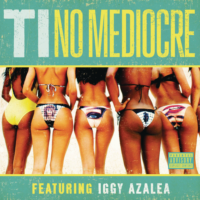 Canción No Mediocre (feat. Iggy Azalea)