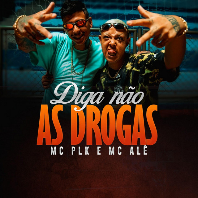 Canción Diga Não As Drogas