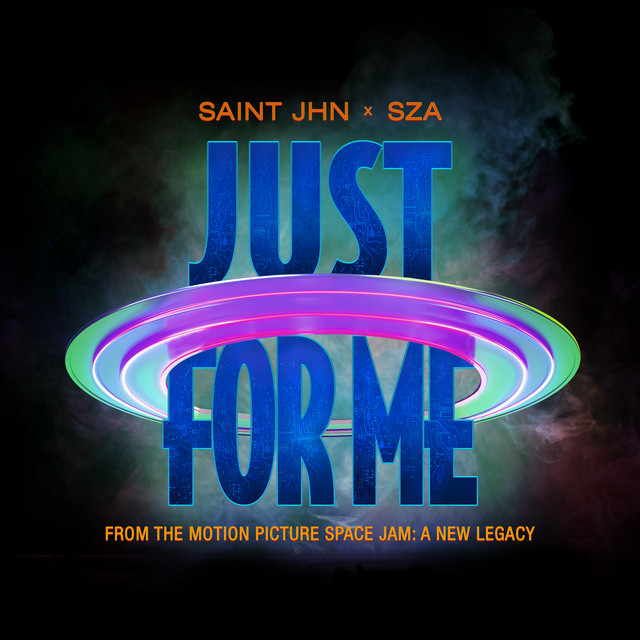 Canciones Just For Me (with SZA) - Space Jam: A New Legacy