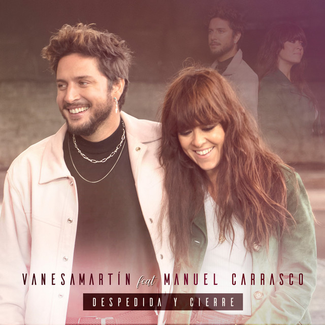 Canciones Despedida y cierre (feat. Manuel Carrasco)