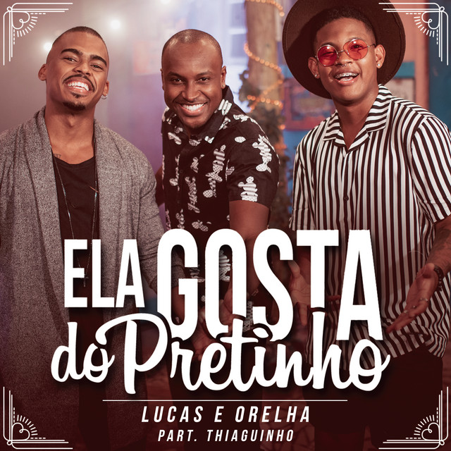 Music Ela Gosta do Pretinho (feat. Thiaguinho)