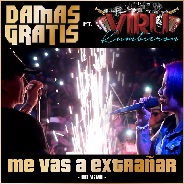 Canciones Me Vas a Extrañar - En Vivo