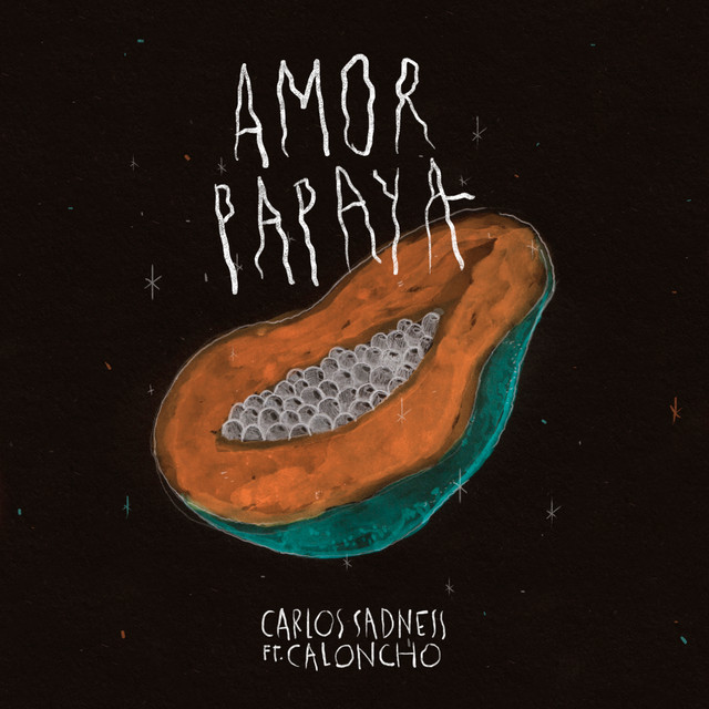 Canción Amor Papaya (with Caloncho)