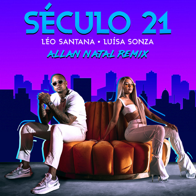 Music Século 21 - Allan Natal Remix