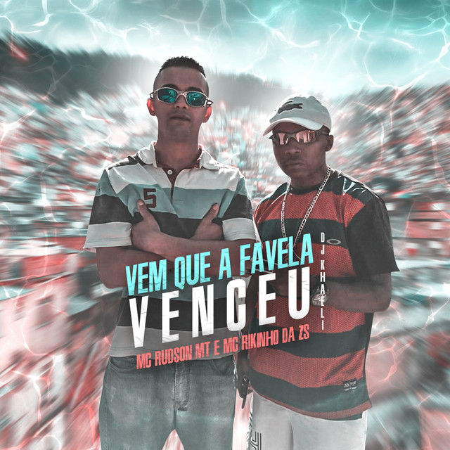 Canciones Vem Que a Favela Venceu