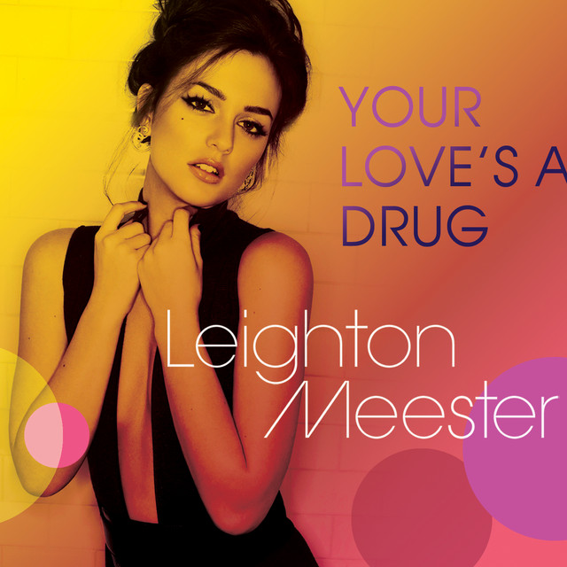 Canciones Your Love's A Drug