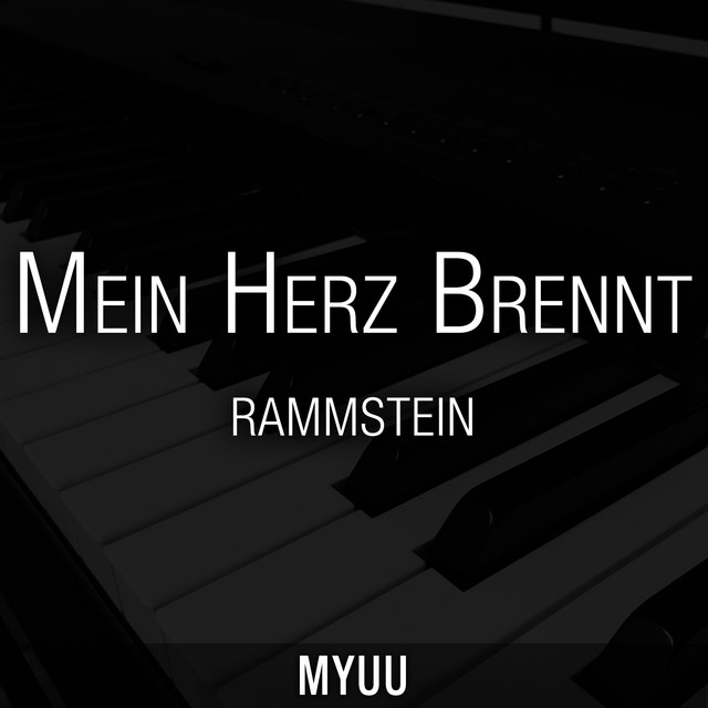 Canción Mein Herz Brennt (Piano Version) [Rammstein]