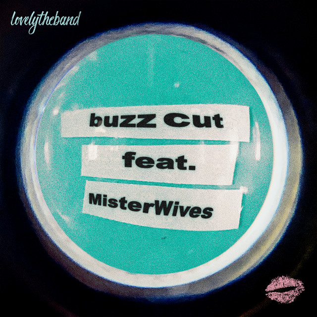 Canción buzz cut (feat. MisterWives)