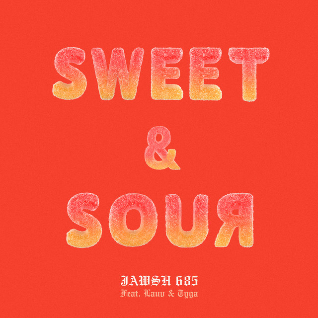 Music Sweet & Sour (feat. Lauv & Tyga)